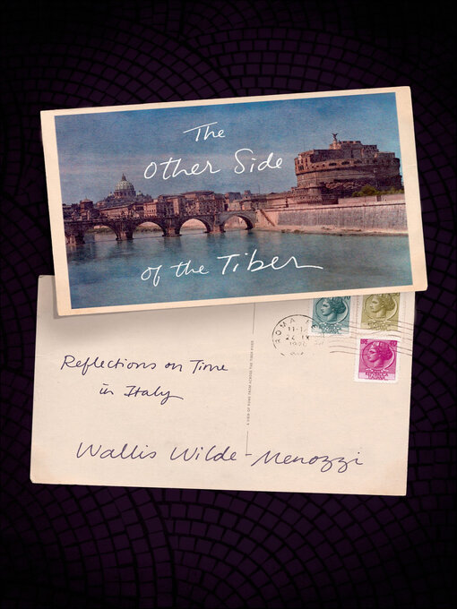 Title details for The Other Side of the Tiber by Wallis Wilde-Menozzi - Available